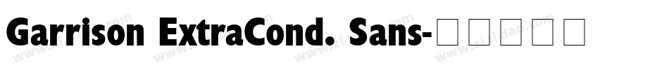 Garrison ExtraCond. Sans字体转换